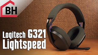Logitech G321 Lightspeed Review - Budget friendly wireless gaming headset