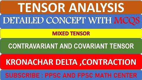 TENSOR ANALYSIS  || LECTURE 2 || IMPORTANT CONCEPTSWITH MCQS