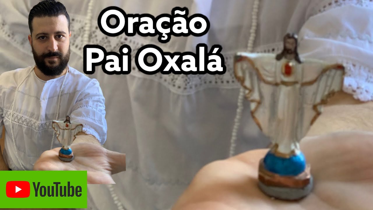 ORAÇÃO PARA OXALÁ (EMOCIONANTE)