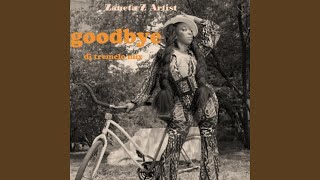 Download Lagu Goodbye (DJ Tremelo Mix)