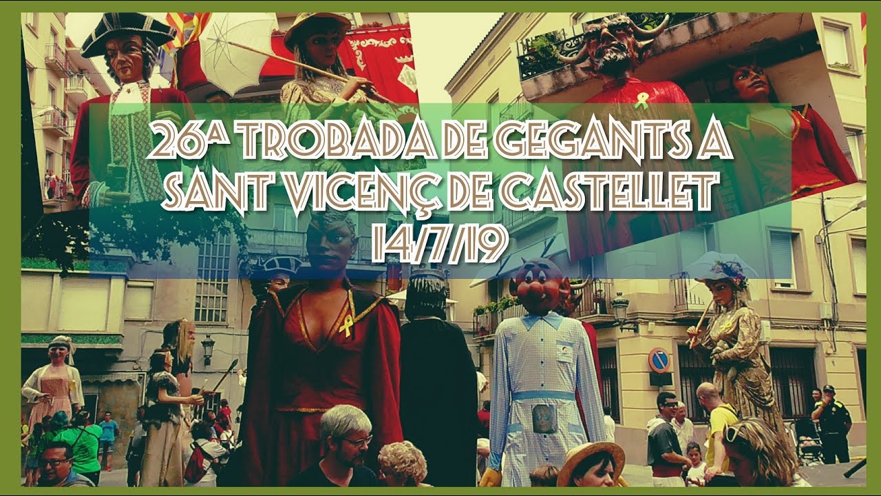 26ª Trobada de gegants a Sant Vicenç de Castellet 14/7/19
