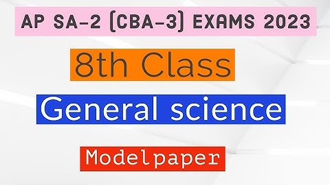 Ap 8th Class SA-2 General Science Model paper 2023 || Ap 8th class Science Model paper  CBA-3 Exam