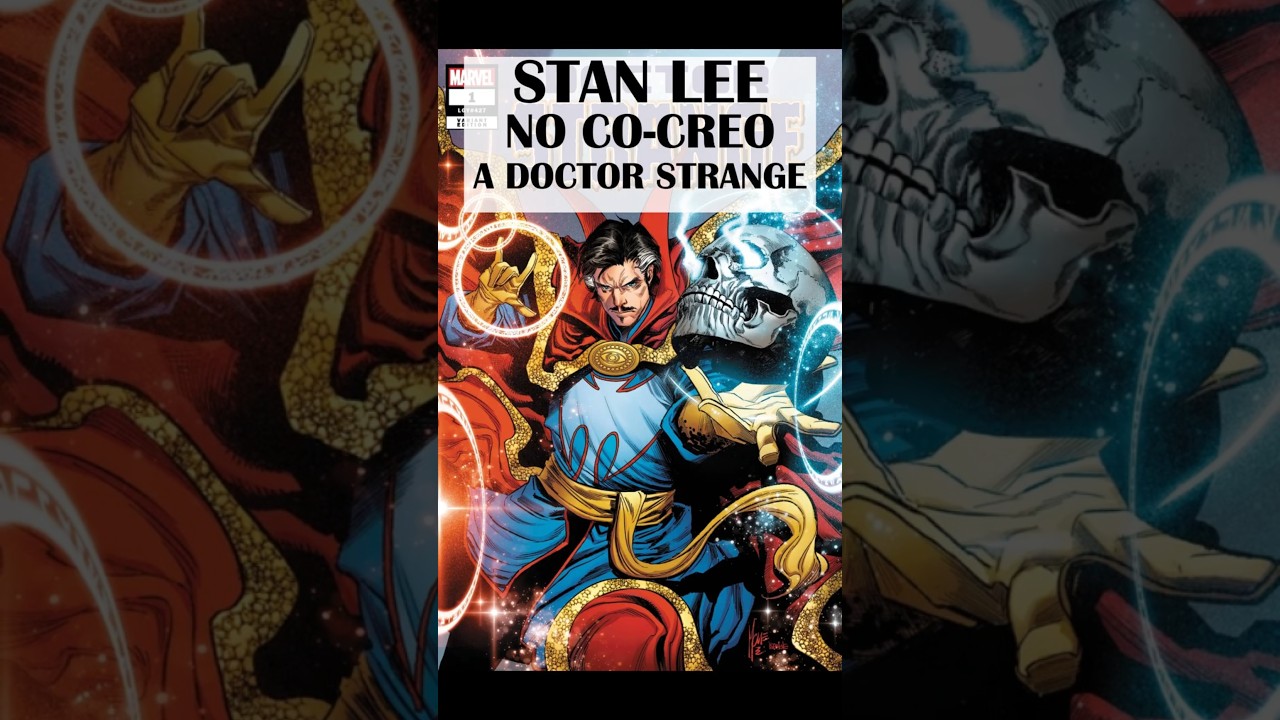Stan Lee NO co-creo a Doctor Strange, el creador fue Steve Ditko  