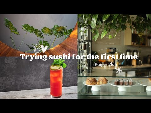 Trying Sushi for the First Time + Shopping Day | Raipur Vlog 