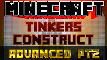 TInkers Construct Advanced Smeltery Pt2