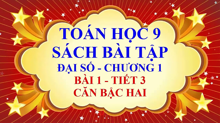 Giải bài tập toán bài 1 lớp 9 năm 2024