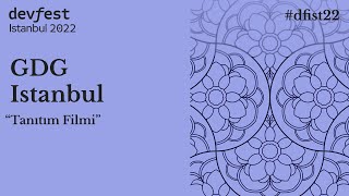 Devfest İstanbul 2022 - Tanıtım Filmi