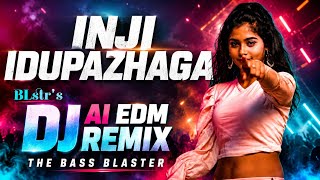 Inji idupazhaga dj remix|ai remix|EDM| #airemix #djremix #adalpadalkacheri 