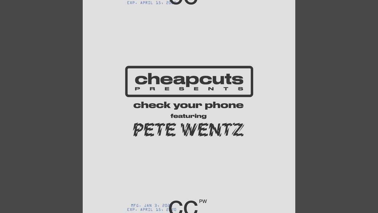 Check Your Phone (feat. Pete Wentz)