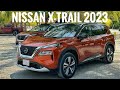 Nueva Nissan X-Trail 2023, tiene todo para seguir siendo una de las favoritas