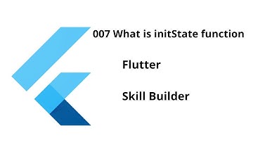 007 What is initState function || Flutter || Free Course