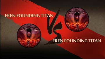 Shadow Fight 2 Eren Founding Titan Vs Eren Founding Titab