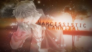 [MEP] Narcissistic Cannibal
