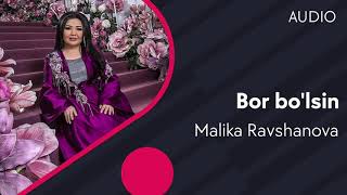 Malika Ravshanova - Bor bo'lsin | Малика Равшанова - Бор булсин (music version) #UydaQoling