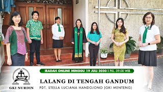 Ibadah Online GKI Nurdin Minggu, 19 Juli 2020 Ibadah Online GKI Nurdin Minggu, 19 Juli 2020