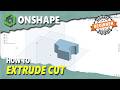 Onshape How To Extrude Cut thumbnail