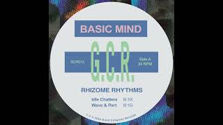 Basic Mind - Idle Chatters [GCR013]