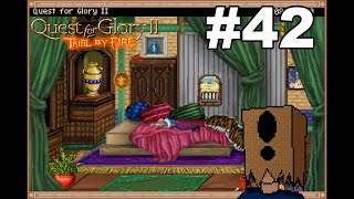 Let's Play Quest for Glory II VGA #42: Wiling Away the Days