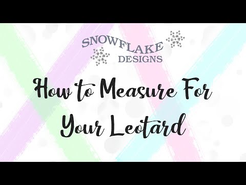 How To Measure For Your Leotard | Snowflake Designs