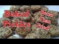 Baked Pickles ~ Better Than Fried!