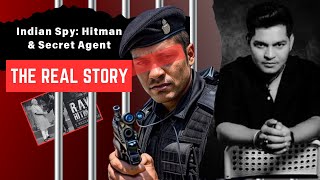Indian Spy: The Untold Truth About Real Raw Hitman & Secret Agent- Lucky Bisht