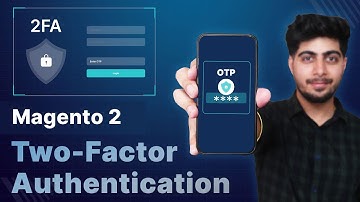 Magento 2 Two-Factor Authentication
