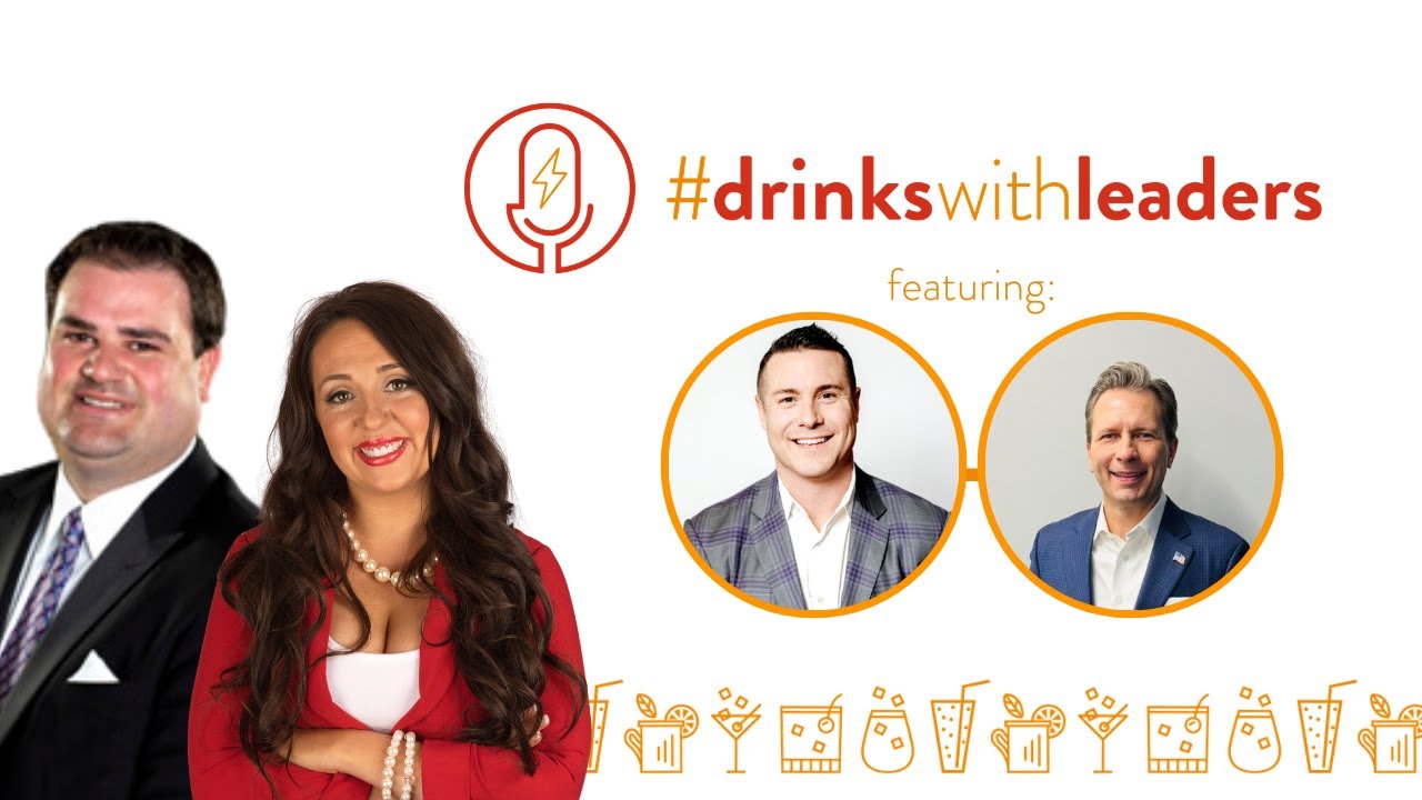 Drinks With Leaders Sponsored by Bestway Intl. & Evardy Construction