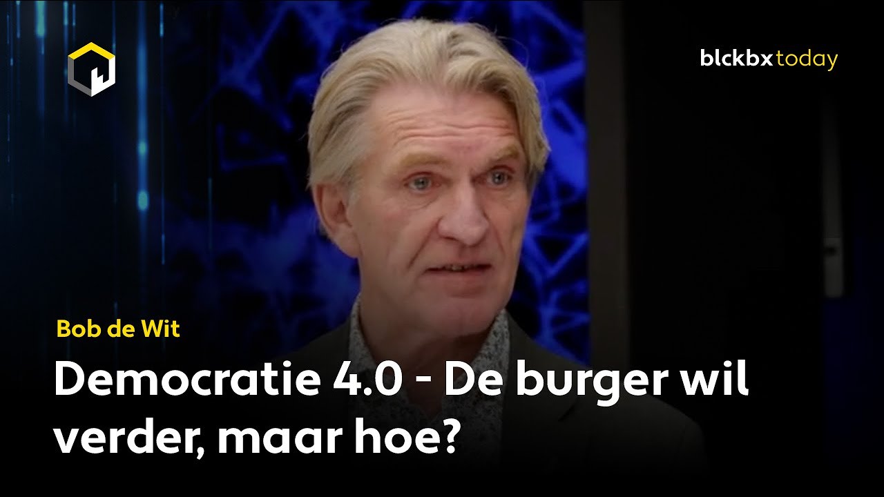 Democratie 4.0 - De burger wil verder, maar hoe? - Bob de Wit - YouTube