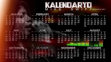 Mike Swift -  KALENDARYO (Full Song)