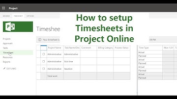 How to Setup Timesheets in Project Online