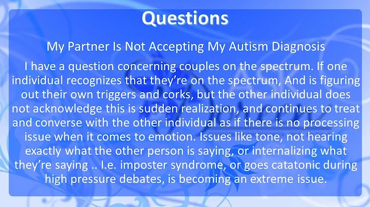 Ask Dr. Doreen: My Partner Is Not Accepting My Aut...