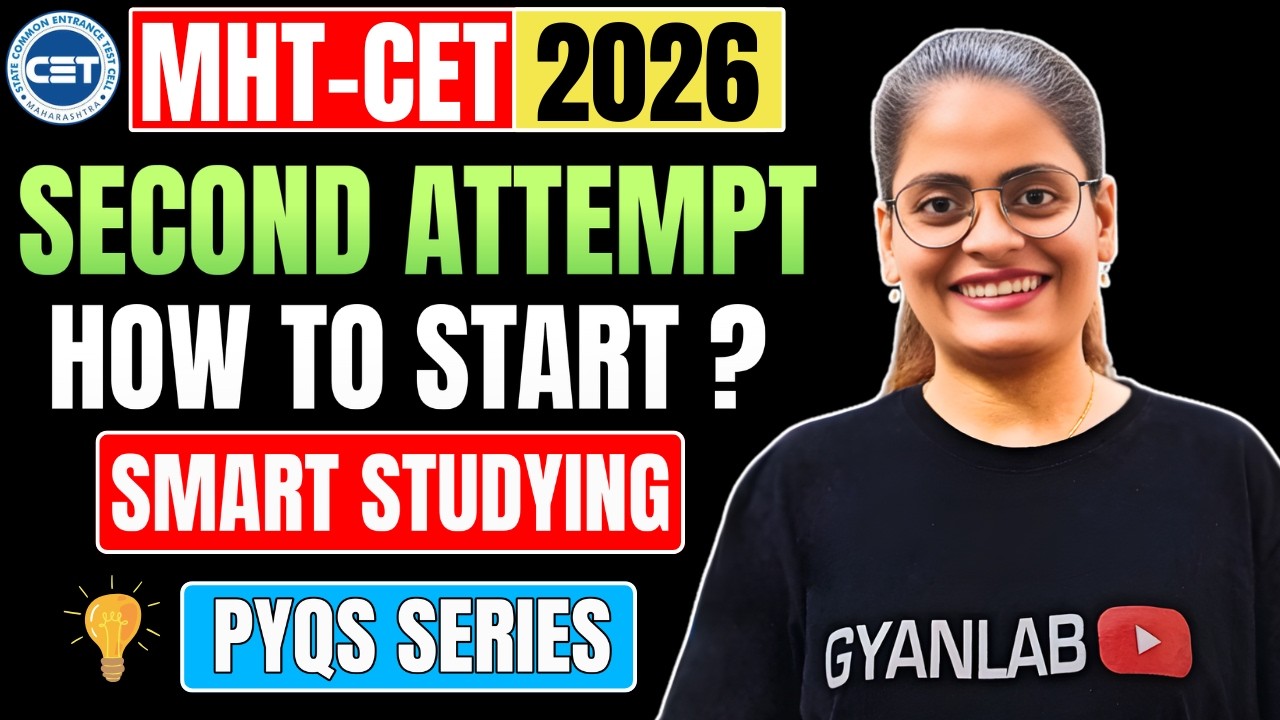 🔥MHTCET 2026 Second Attempt Strategy | How to Start Study Now ? Smart ...