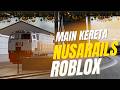 NGABUBURIT BERMAIN NUSARAILS
