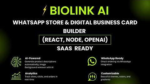 Launch Your Own WhatsApp Store SaaS with BioLink AI | React, Node.js & OpenAI