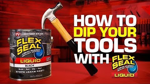 How to Dip Your Tools with Flex Seal Liquid®