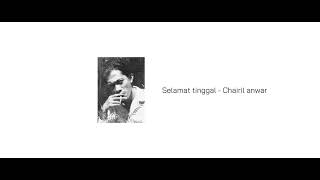 Musikalisasi Puisi “Selamat Tinggal” – Chairil Anwar | Gorky Hartanto