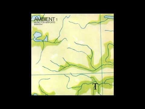 Brian Eno - Ambient 1: Music For Airports