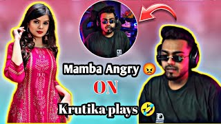 Mamba Angry 😡 on  krutika plays  || Krutika plays | in game play with bgmi ||