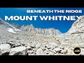 Hiking to 12,000' Trail Camp Near Mount Whitney
