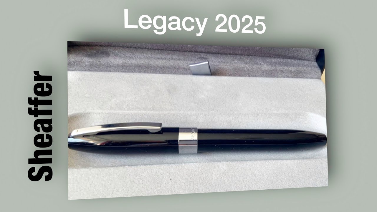 Sheaffer - Legacy 2025 - YouTube