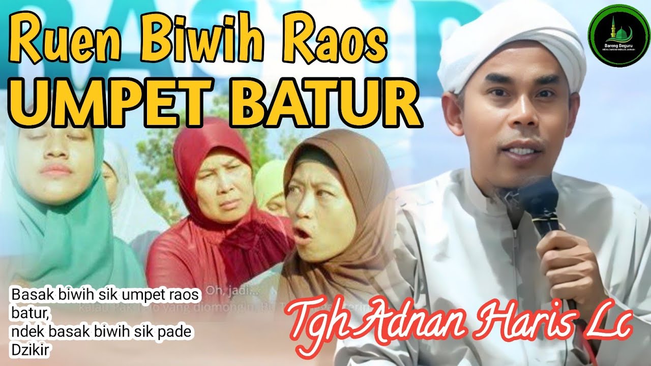 Ruen biwik tia raos batur ‼️Tuan guru Adnan Haris lc‼️Majelis Dzikir dan Sholawat Ar-Rasyid