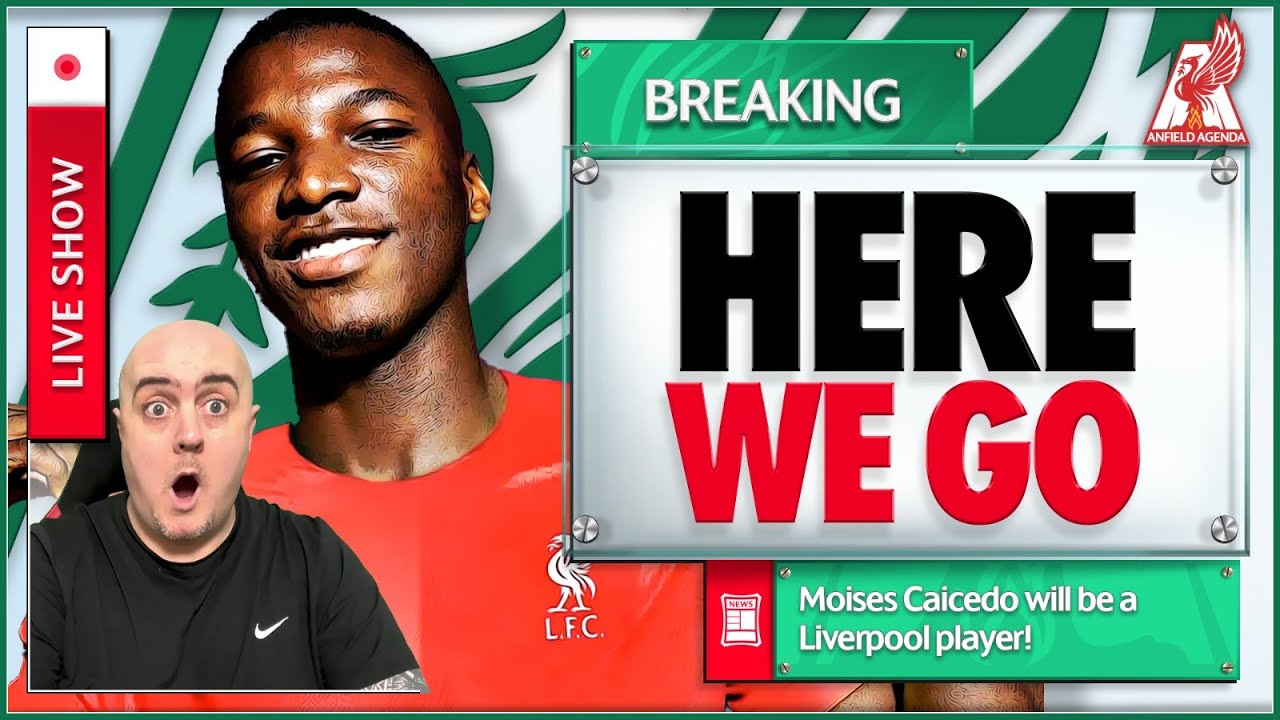 Liverpool agree 110m deal to sign Moises Caicedo in British ...