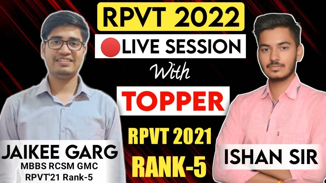 RPVT 2022: Live Session with Topper | Jaikee Garg RPVT 2021 Rank-5 | How to crack in last few days?