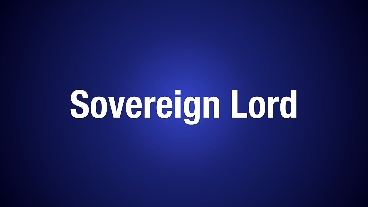 UCKG - Sovereign Lord