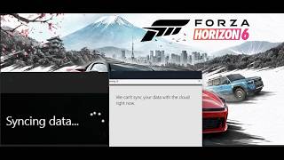 Fix Forza Horizon 6 Stuck On Syncing Data/Can't Sync Data With Cloud Right Now(Gamepass)