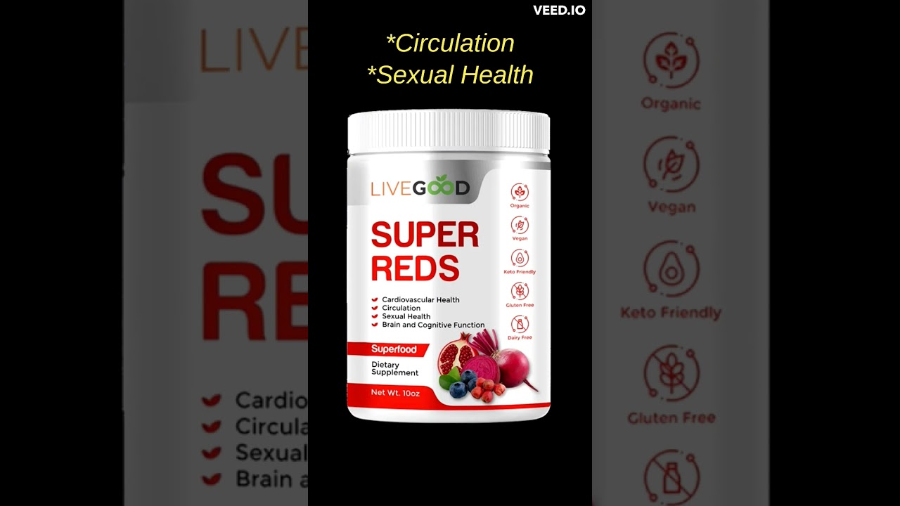 Super Reds!!! cardio health, circulation, Brain health.