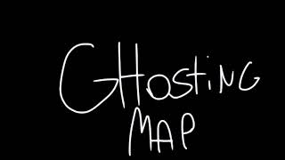 GHOSTING//OPEN OC MAP//ALL PARTS TAKEN