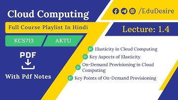 Elasticity in Cloud Computing | On-Demand Provisioning in Cloud Computing | AKTU