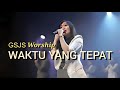 WAKTU YANG TEPAT ( Single ) / Song By: GSJS CHURCH / WORSHIP / WL: Maureen Andries / Key: D Major