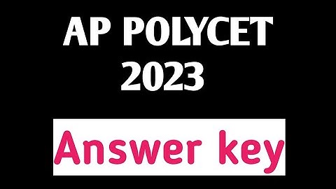 AP POLYCET 2023|| Held on 10/5/2023|| Answer Key
